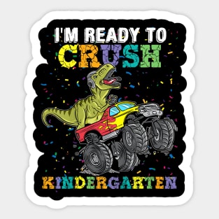 I Am Ready To Crush Kindergarten Sticker